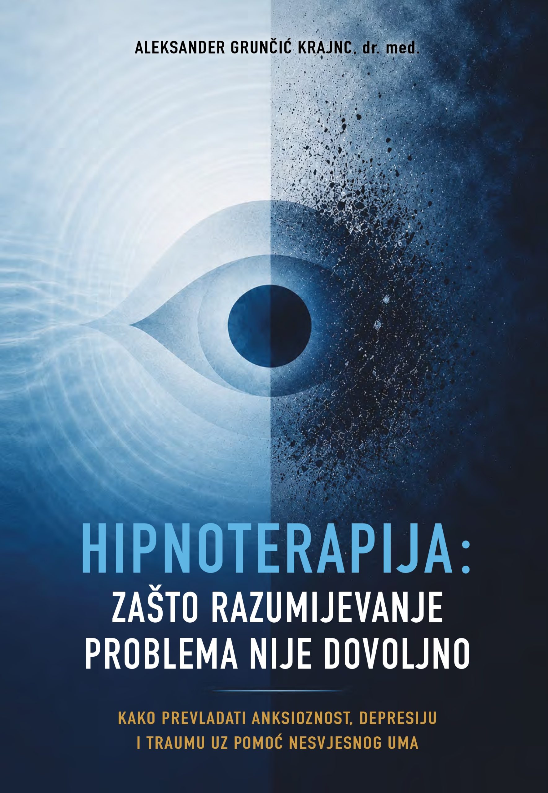 Naslovnica knjige To je to – dopolnjena izdaja, Aleksander Grunčić Krajnc, dr. med.